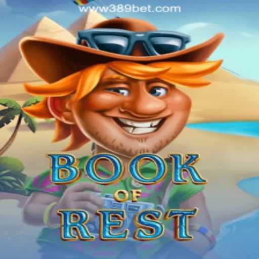 Exploring the Enchanting World of BookofRest on 389bet Platform