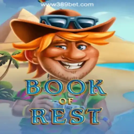 Exploring the Enchanting World of BookofRest on 389bet Platform