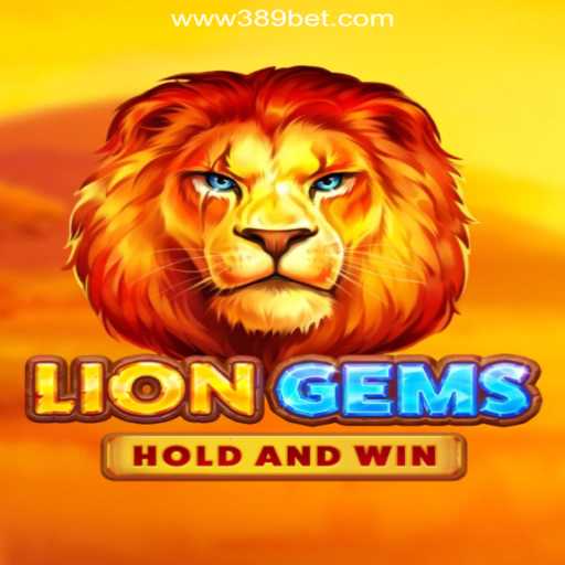 Explore the Exciting World of LionGems on the 389bet Platform - Oficial Slots Brasil #1