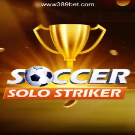 Exploring the Thrilling World of SoccerSoloStriker on 389bet Platform